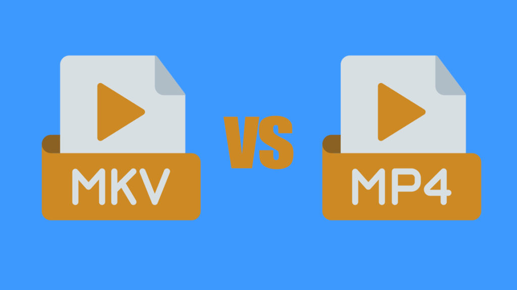 mkv-vs-mp4